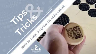 How to Laser Engrave Double-Sided